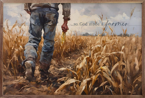 So God Made A Farmer Corn Field: 8x5