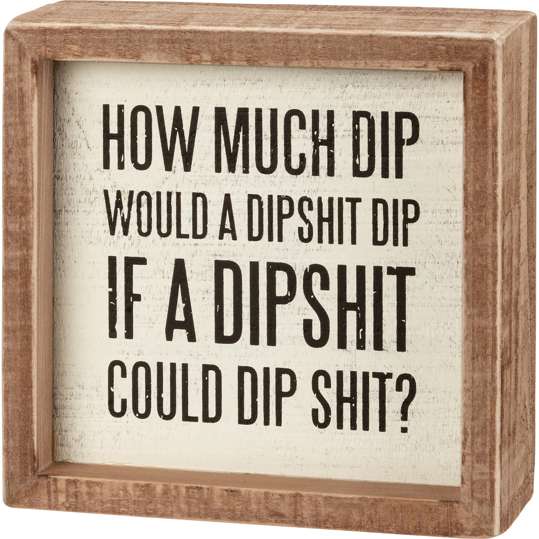 How Much Dip Inset Box Sign