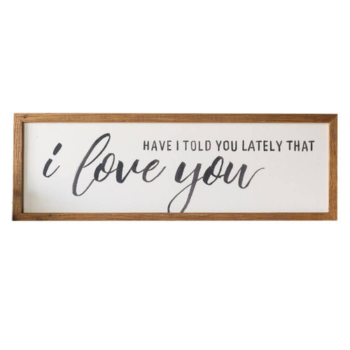 Have I Told You Lately