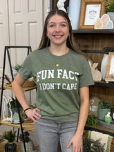 Load image into Gallery viewer, Fun Fact I Don't Care Graphic Tee