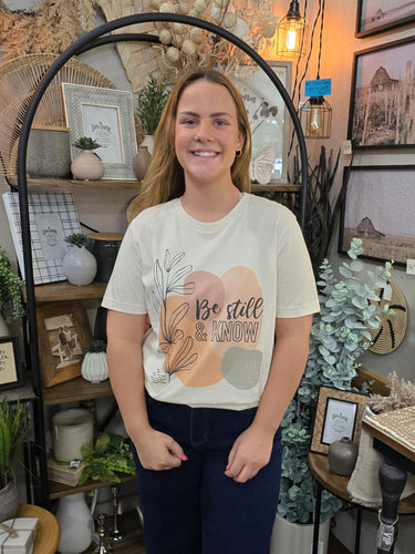 Be Still and Know Graphic Tee