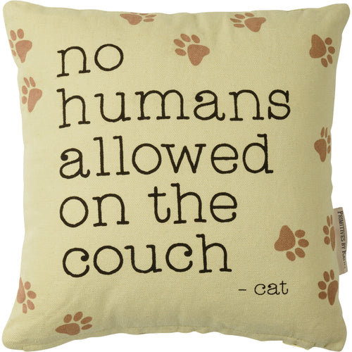 Pillow - No Humans Allowed On The Couch - Cat